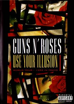 Guns N' Roses : Use Your Illusion I : World Tour - 1992 in Tokyo